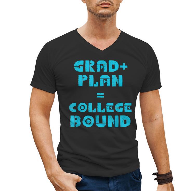 College Bound Graduation 2023 Grad Plan College Bound Men's V-Neck T-Shirt