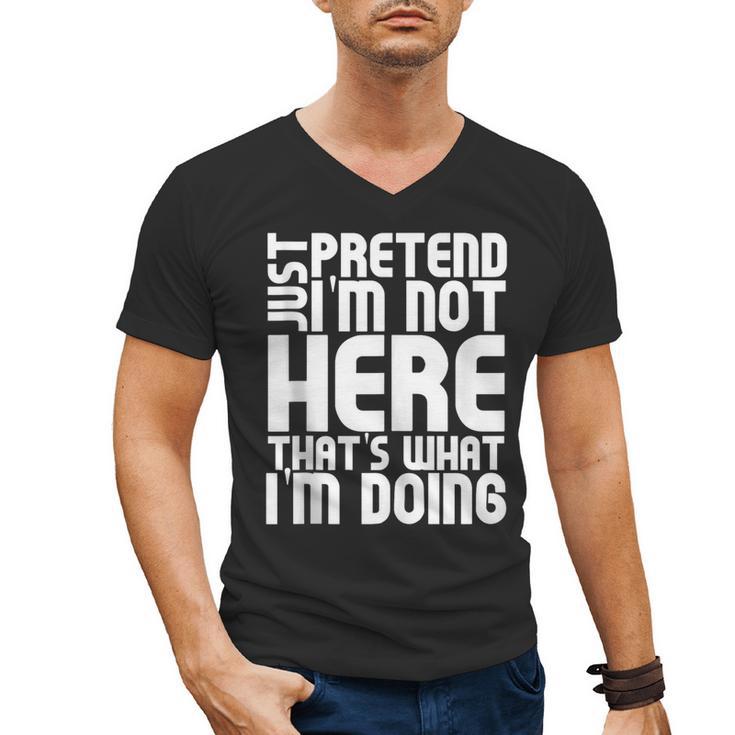 Cool Introvert Just Pretends I'm Not Heres Men's V-Neck T-Shirt