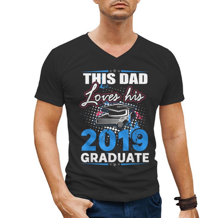 Dad Of a 2019 Graduate Shirt Proud Dad Graduation Grad Shirt Men's V-Neck T-Shirt