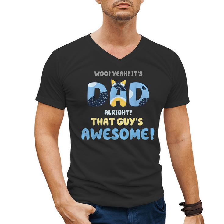 My Dad Is Awesome Fathers Day Shirt From Son Daughter Wife Men's V-Neck T-Shirt