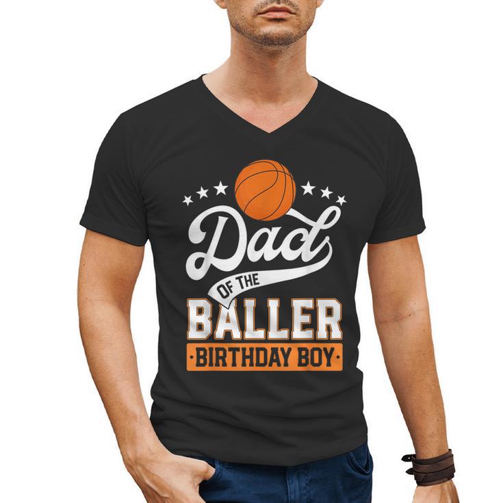 Dad Of The Baller Birthday Boy Basketball Themed Party Men's V-Neck T-Shirt