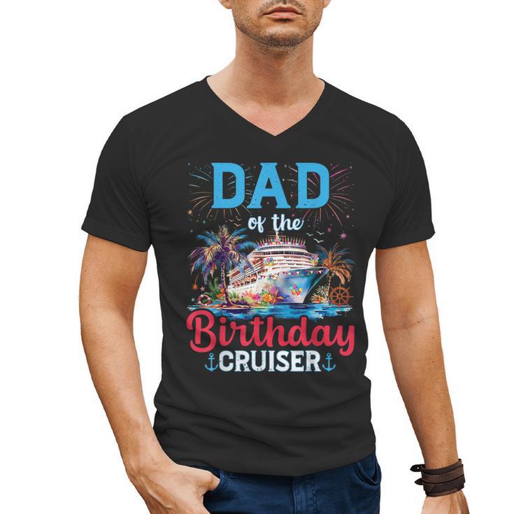Dad Of The Birthday Cruiser Cruise Birthday Men's V-Neck T-Shirt