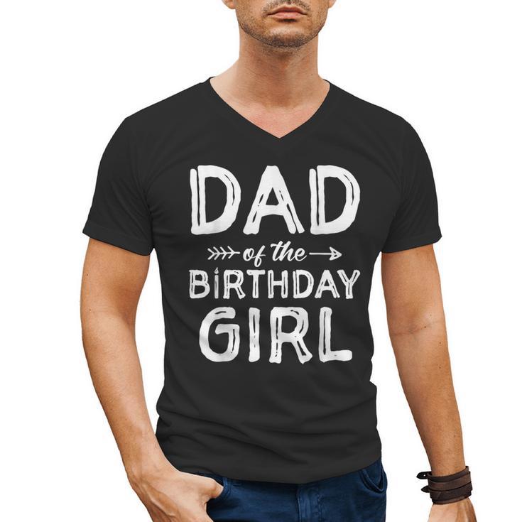 Dad Of The Birthday Girl Father's Day Men Men's V-Neck T-Shirt