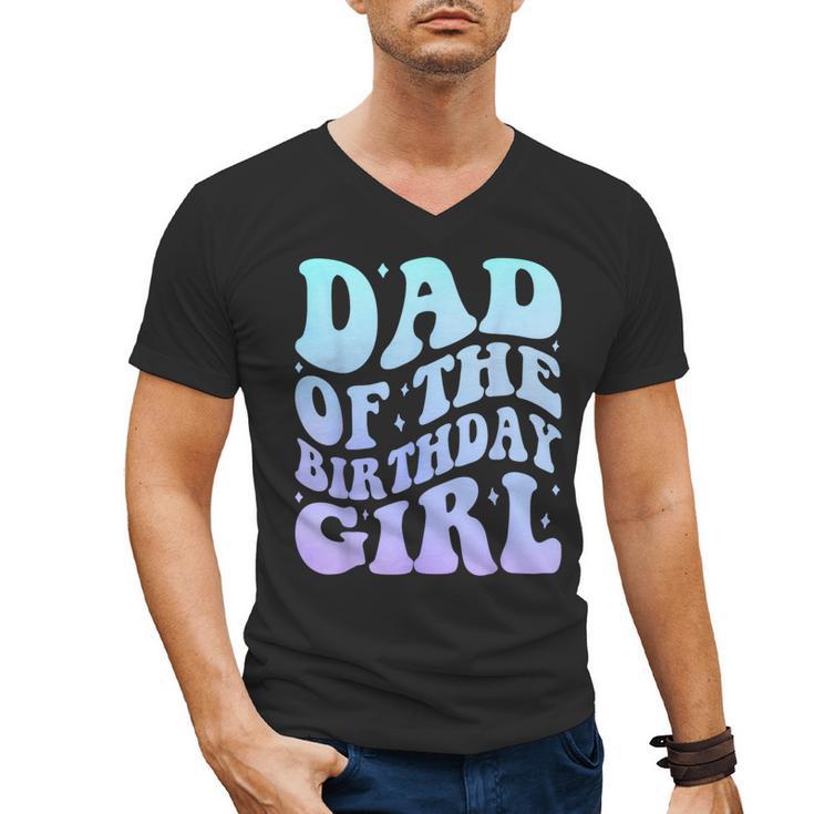 Dad Of The Birthday Girls Teens Kid Family Matching Birthday Men's V-Neck T-Shirt