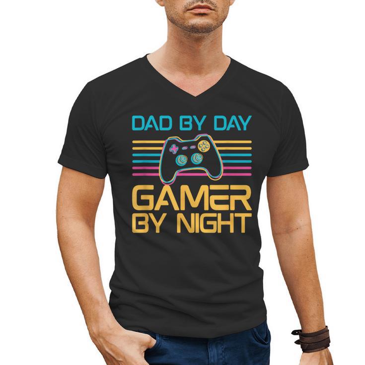 Dad By Day Gamer By Night Video Games Lover Gamer Dad Men's V-Neck T-Shirt
