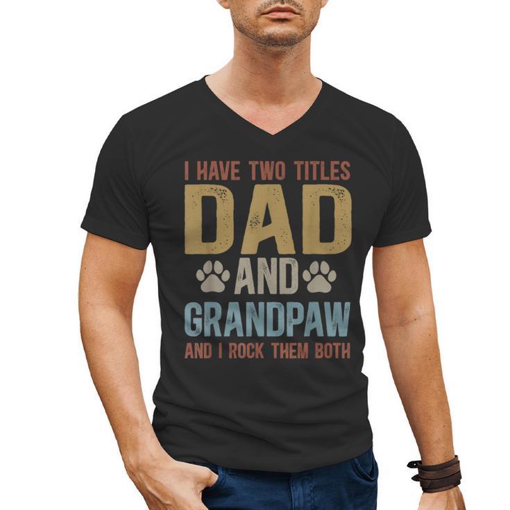 Dad And Grandpaw Dog Grandpaw Grandpa Men Men's V-Neck T-Shirt