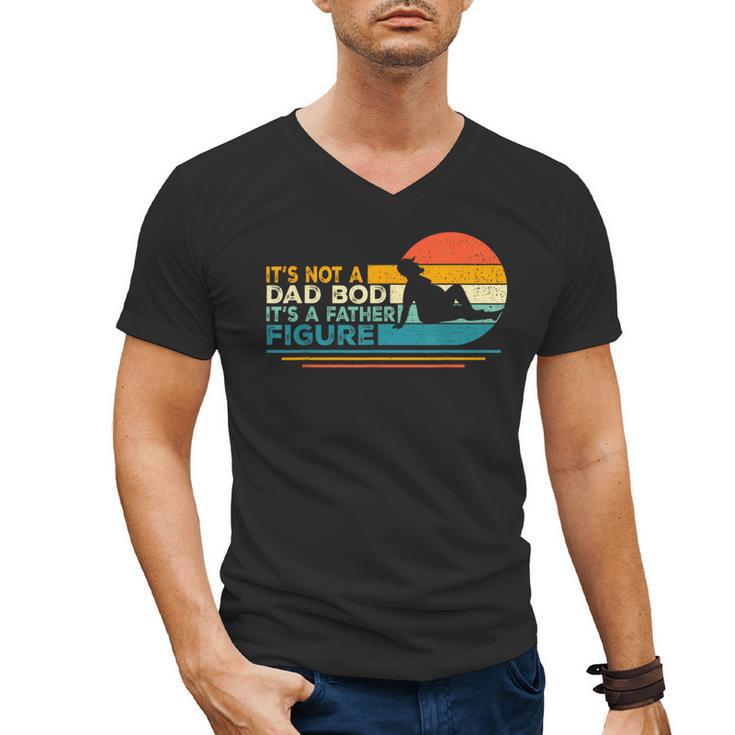 Dad It's Not A Dad Bod It's A Father Figure Men's V-Neck T-Shirt