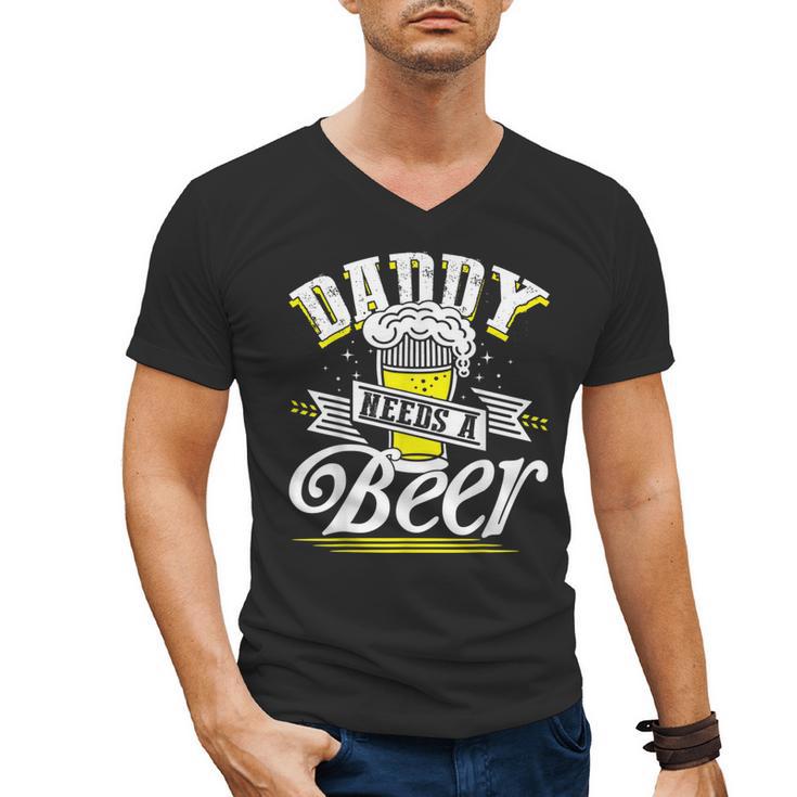 Dad Needs A Beer Button Up Shirts Beer Drinking Lover Men's V-Neck T-Shirt