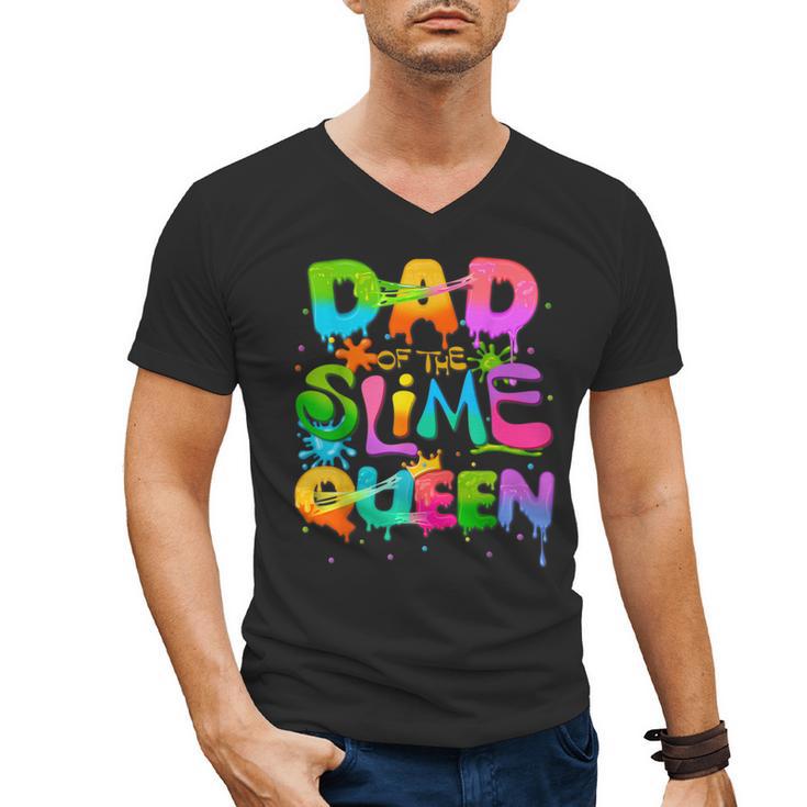 Dad Of The Slime Queen Birthday Family Matching Party Men's V-Neck T-Shirt