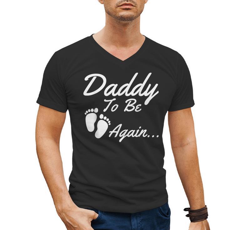 Daddy To Be Again Soon To Be Dad Shirt Men's V-Neck T-Shirt