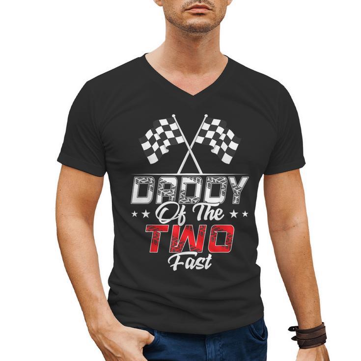 Daddy Of The Two Fast Second Birthday Racing Car Family Men's V-Neck T-Shirt
