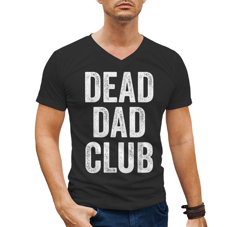 Dead Dad Club Vintage Saying Men's V-Neck T-Shirt