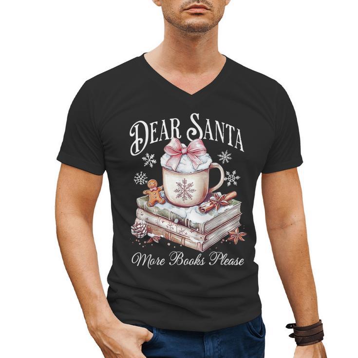 Dear Santa More Book Please Christmas Reading Book Librarian Men's V-Neck T-Shirt