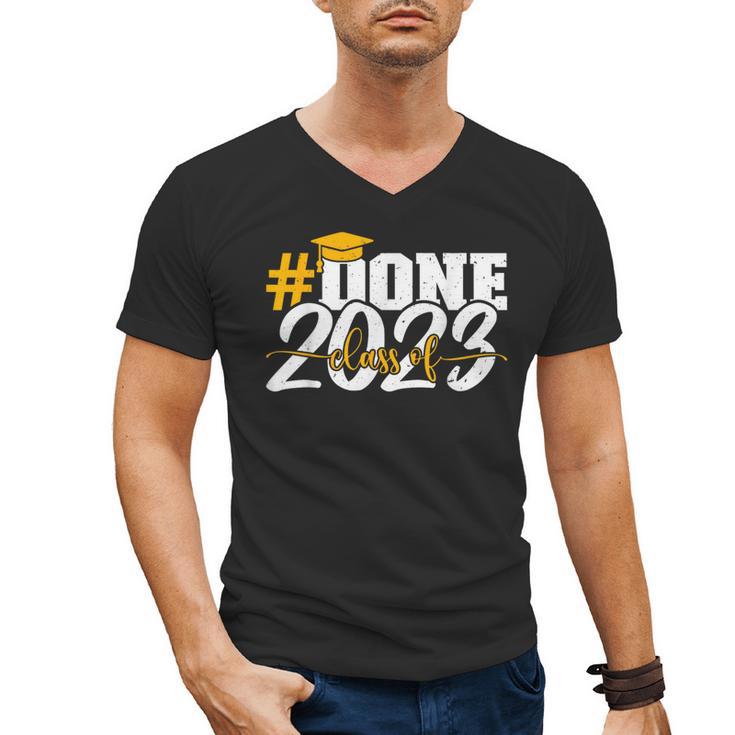 Done Class Of 2023 Graduation For Her Him Grad Seniors 2023 Men's V-Neck T-Shirt