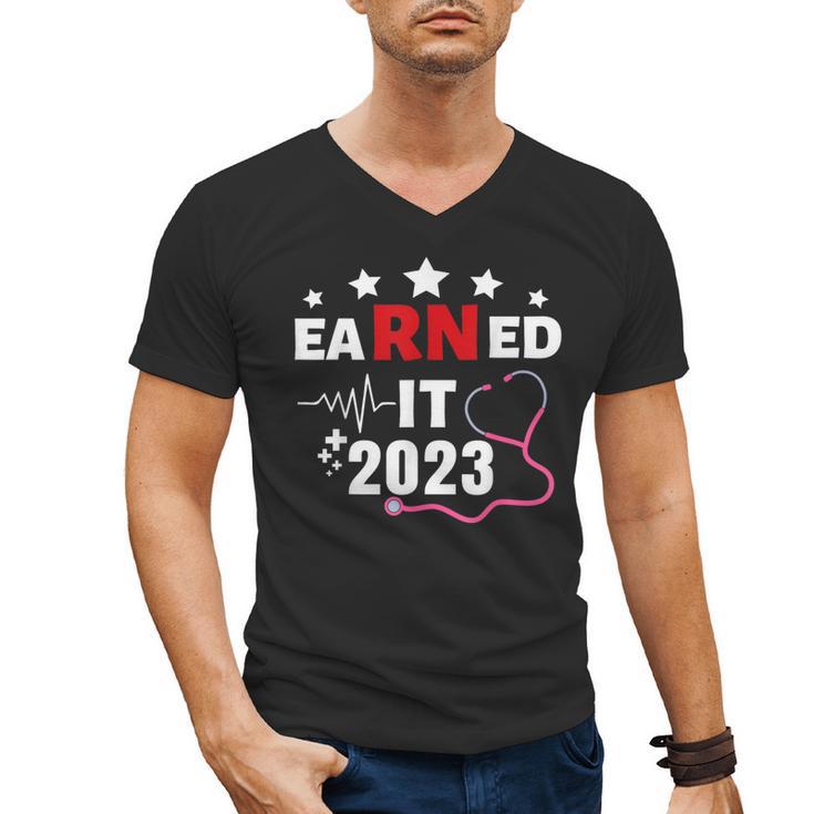 Earned It 2023 For Nurse Graduation Or RN LPN Class Of 2023 Men's V-Neck T-Shirt