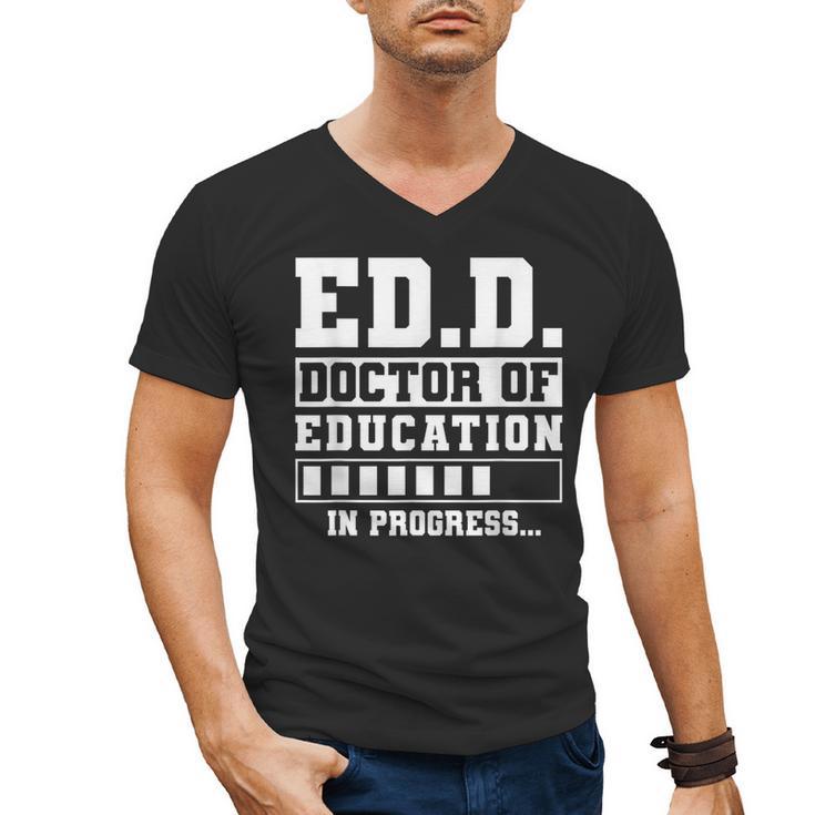 EdD Doctor Of Education In Progress EdD Graduation Men's V-Neck T-Shirt
