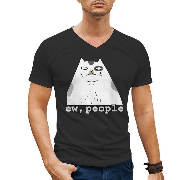 Ew People Introvert Sayings Sarcastic Cat Quote Men's V-Neck T-Shirt