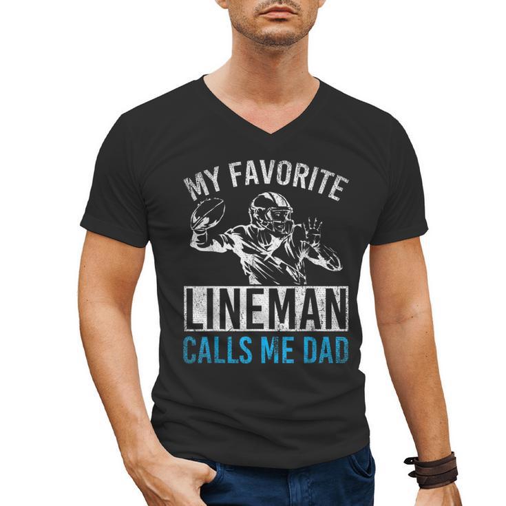 My Favorite Lineman Calls Me Dad American Football Lineman Men's V-Neck T-Shirt