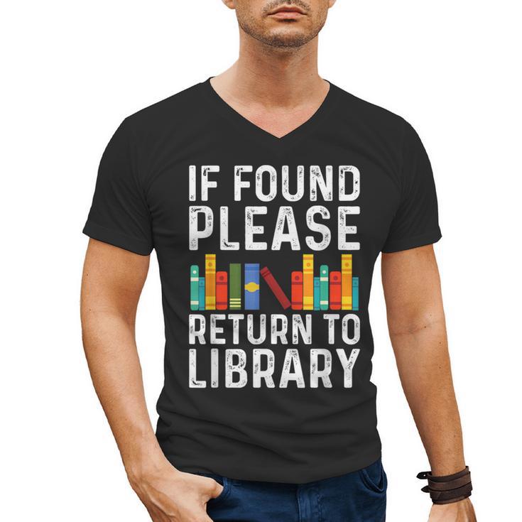 If Found Please Return To Library Book Lover Men's V-Neck T-Shirt