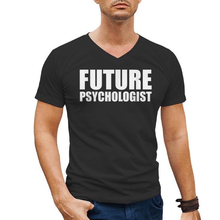Future Psychologist Graduate Graduation Psychology Student Men's V-Neck T-Shirt