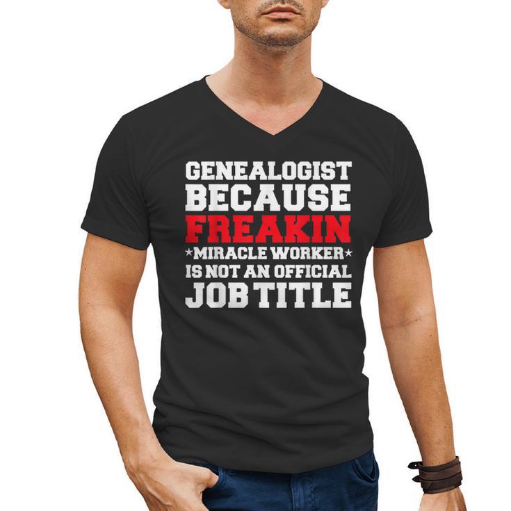 Genealogist Miracle Worker Genealogy Graduation Men's V-Neck T-Shirt