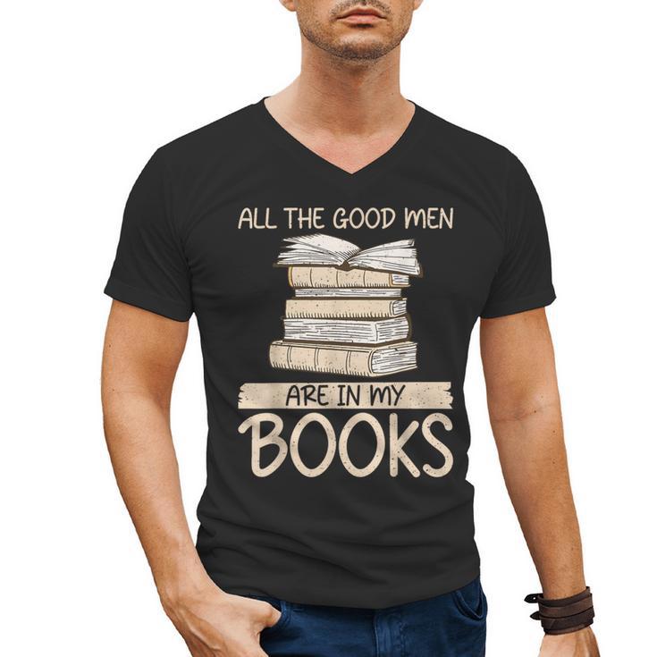 All The Good Men Are In My Books Romance Novel Men's V-Neck T-Shirt