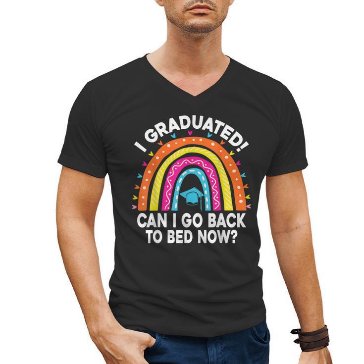I Graduated Can I Go Back To Bed Now Graduation Hat Rainbow Men's V-Neck T-Shirt