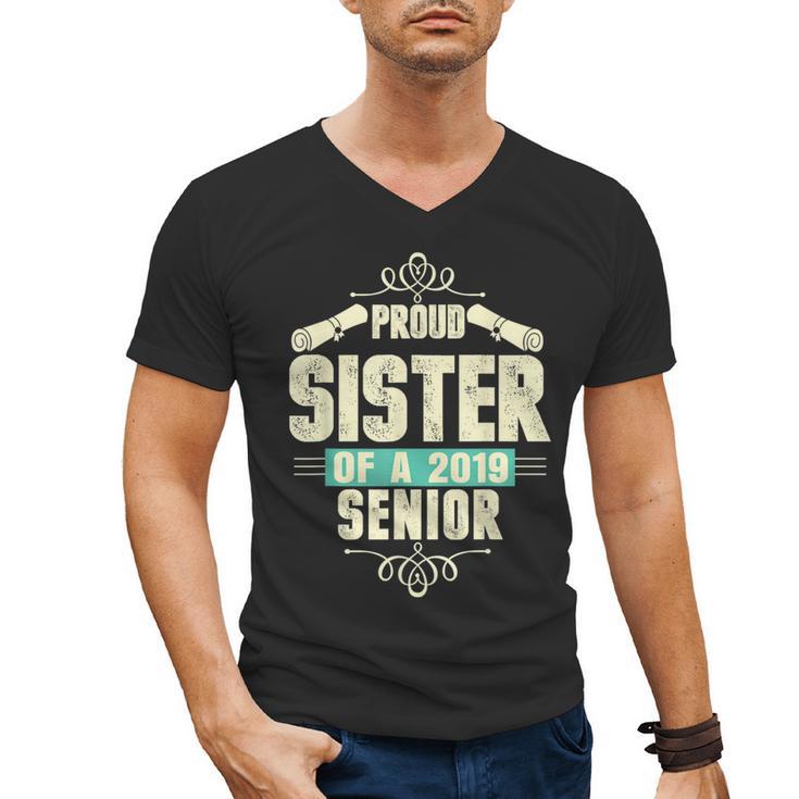 Graduation 2019 TShirt Proud Sister Of A Senior Men's V-Neck T-Shirt
