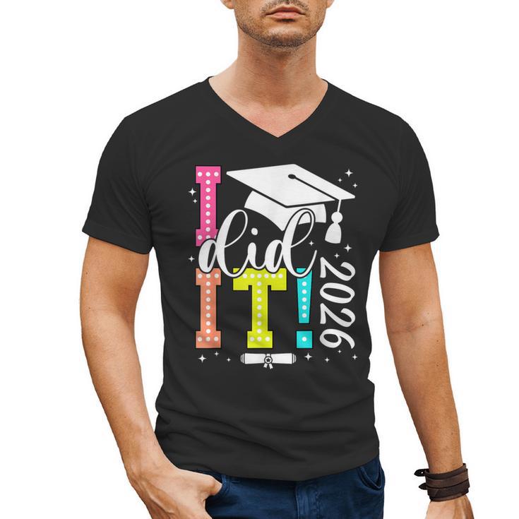 I Did It Graduation 2026 Graduate Class Of 2025 Senior 26 Men's V-Neck T-Shirt