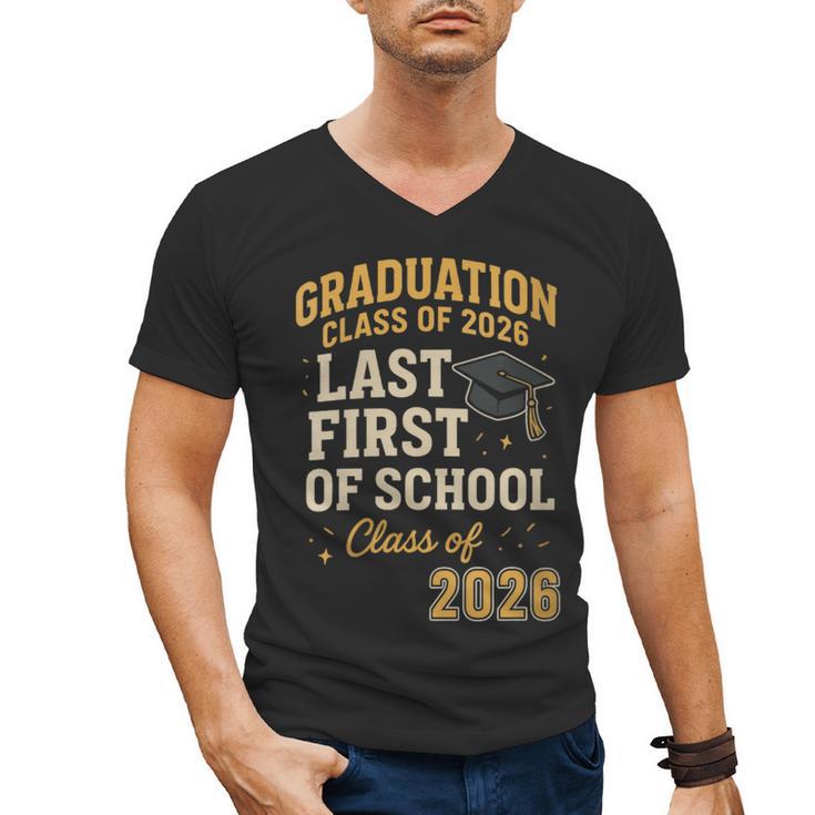 Graduation Class Of 2026 My Last First Day Of School Senior Men's V-Neck T-Shirt