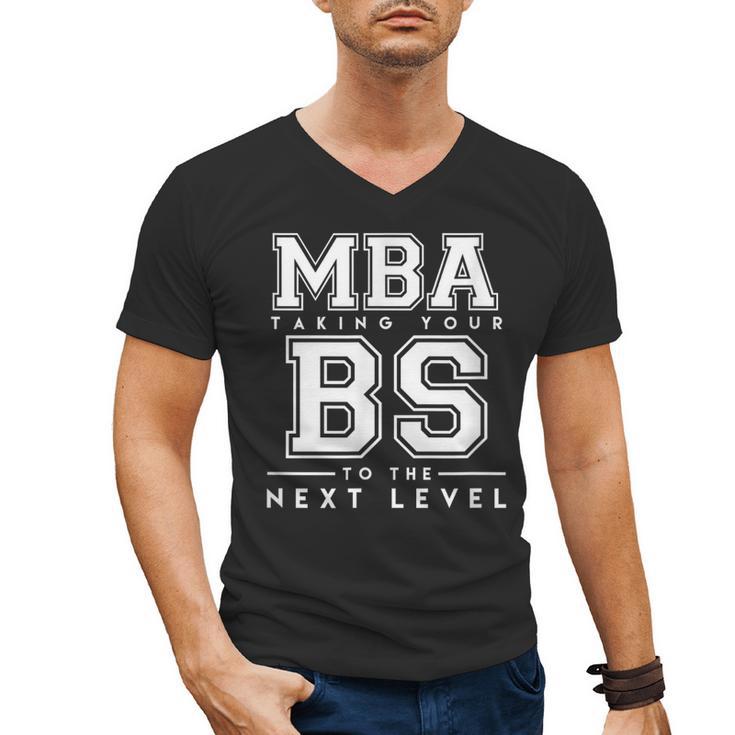 Graduation Shirt For Him Her MBA Next Level BS Men's V-Neck T-Shirt