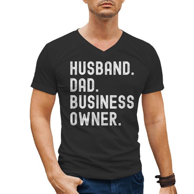 Husband Dad Business Owner CEO Entrepreneur Men Men's V-Neck T-Shirt