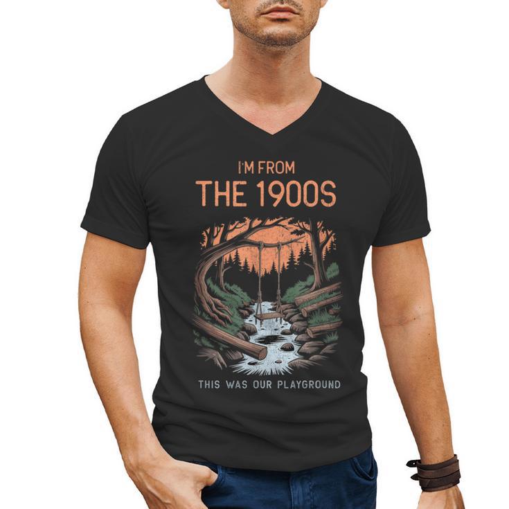 I'm From The 1900s This Was Our Playground Retro Men's V-Neck T-Shirt
