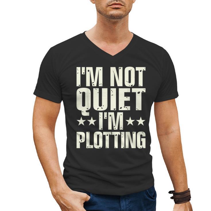 I'm Not Quiet I'm Plotting I Introvert Men's V-Neck T-Shirt