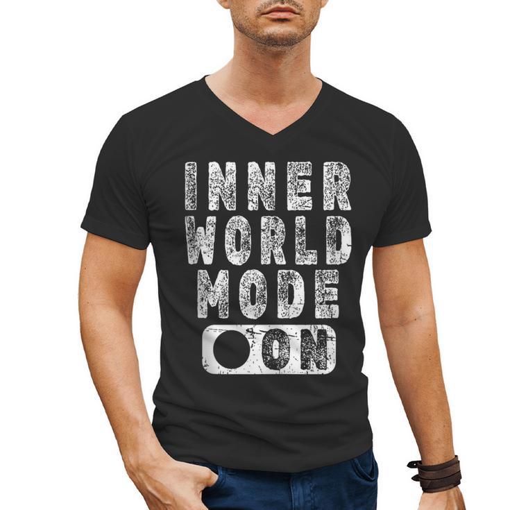 Inner World Mode On Introvert Saying Men's V-Neck T-Shirt