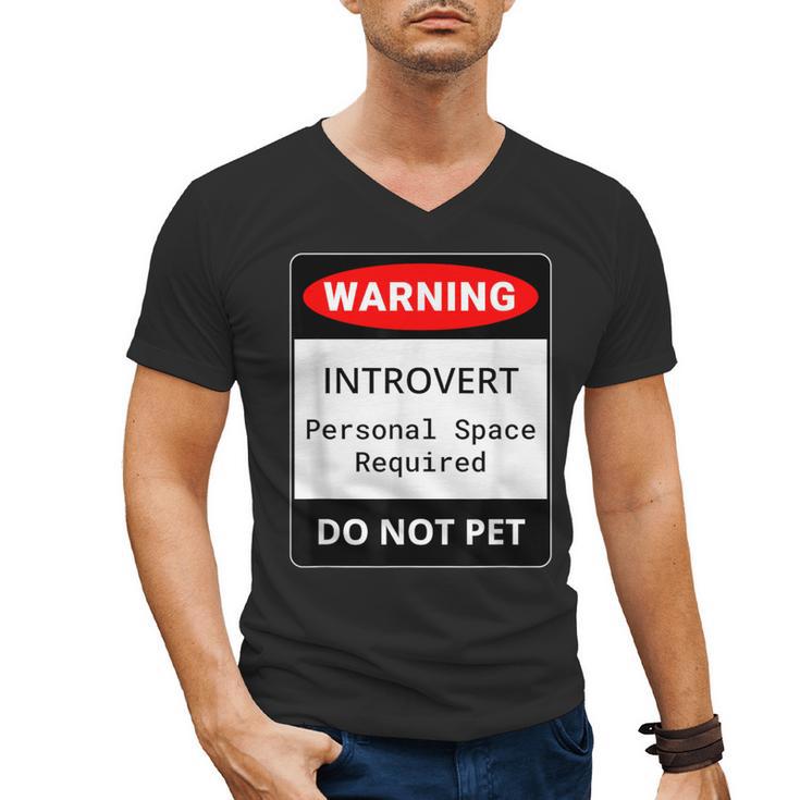 Introvert Warning Danger Do Not Pet Disturb Anti-Social Men's V-Neck T-Shirt