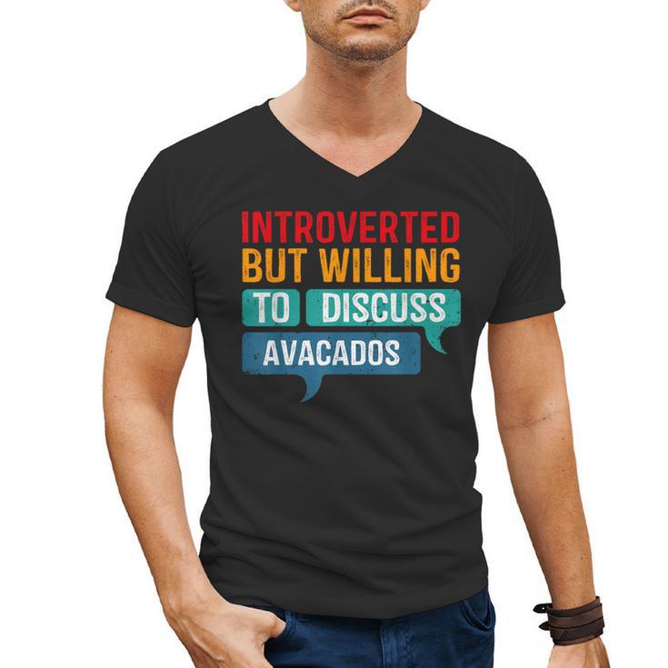 Introverted But Willing To Discuss Avacados Men's V-Neck T-Shirt