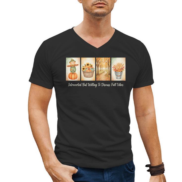 Introverted But Willing To Discuss Fall Vibes Autumn Pumpkin Men's V-Neck T-Shirt