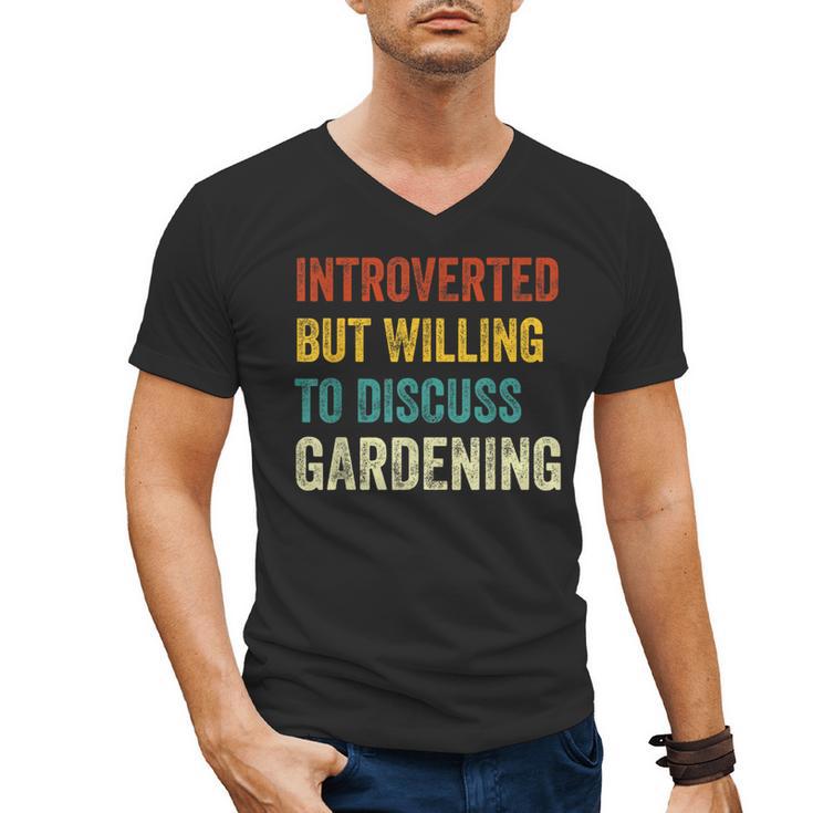Introverted But Willing To Discuss Gardening Hobby Men's V-Neck T-Shirt