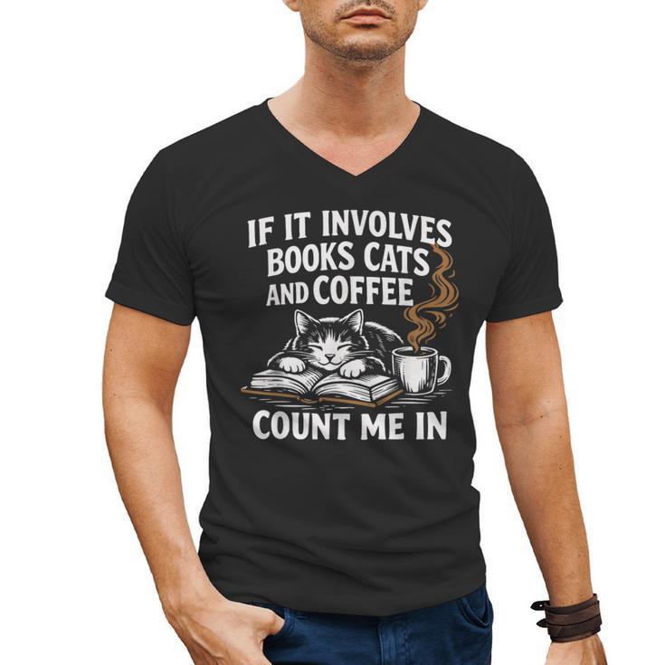 If It Involves Cats Books Coffee Introvert Pet Lover Men's V-Neck T-Shirt