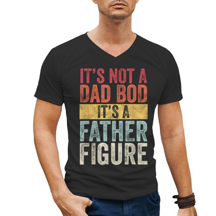 It's Not A Dad Bod It's A Father Figure Retro VintageShort Sleeve Men's V-Neck T-Shirt