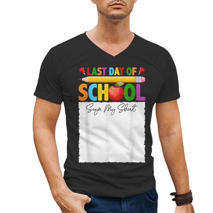 Last Day Of School Sign My Shirt Autograph Graduation Men's V-Neck T-Shirt