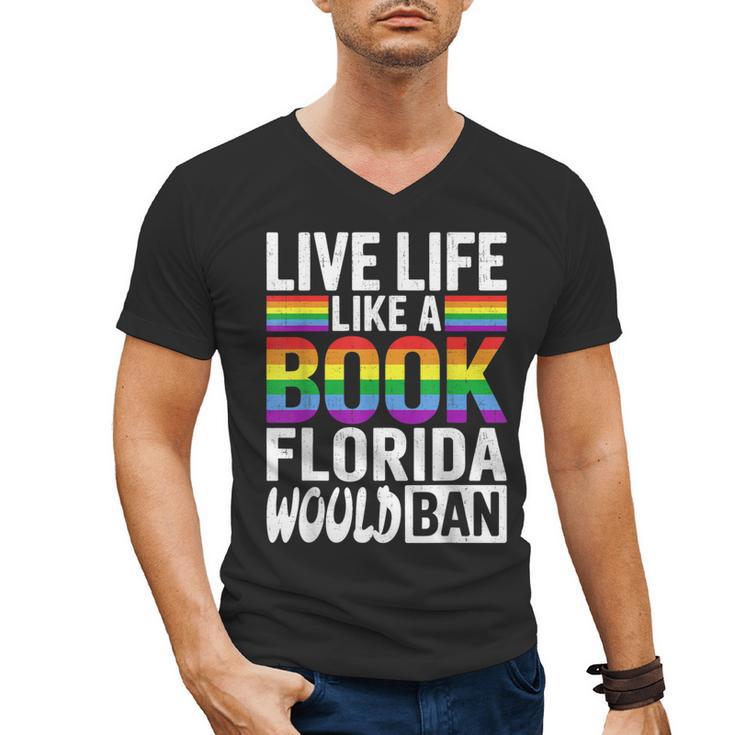 LGBTQ Quote Live Life Like A Banned Rainbow Book Men's V-Neck T-Shirt