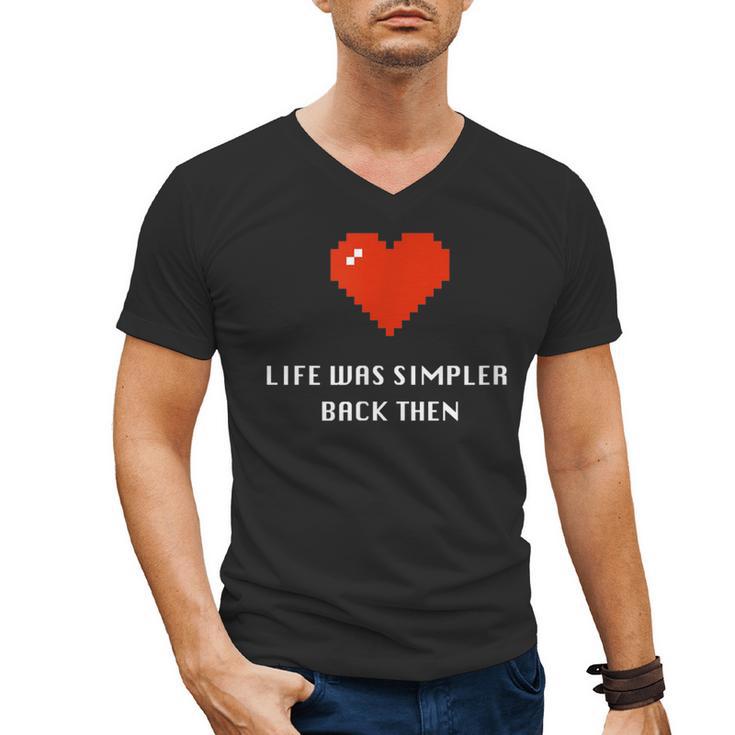 Life Was Simpler Back Then Nostalgia Retro Game Men's V-Neck T-Shirt