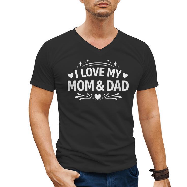 I Love My Mom & Dad Men's V-Neck T-Shirt