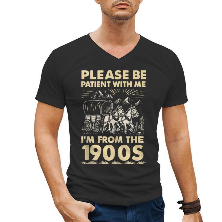 Men Women Please Be Patient With Me I'm From The 1900s Men's V-Neck T-Shirt