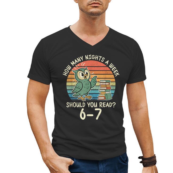How Many Nights a Week Should You Read 67 Book Reading Meme Men's V-Neck T-Shirt