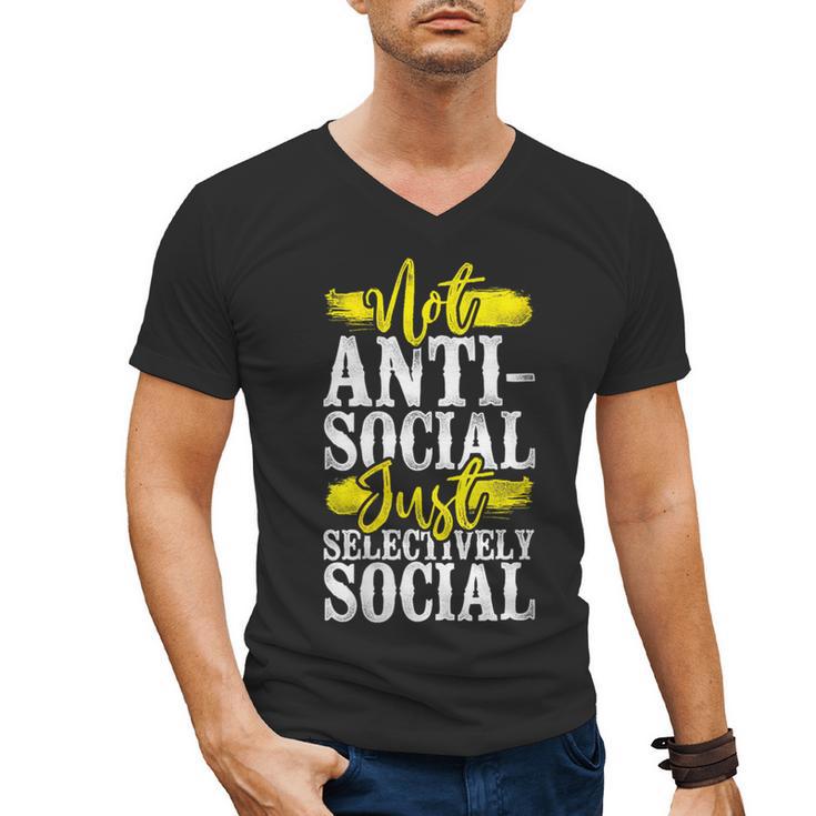 Not Anti Social Just Selectively Social Introvert Men's V-Neck T-Shirt