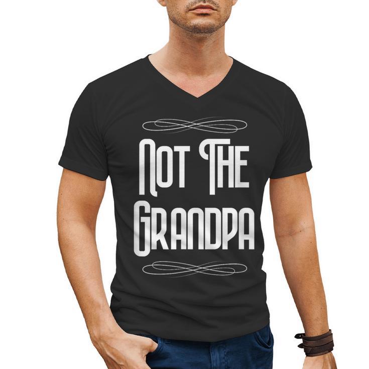 Not The Grandpa Old Dad Men's V-Neck T-Shirt