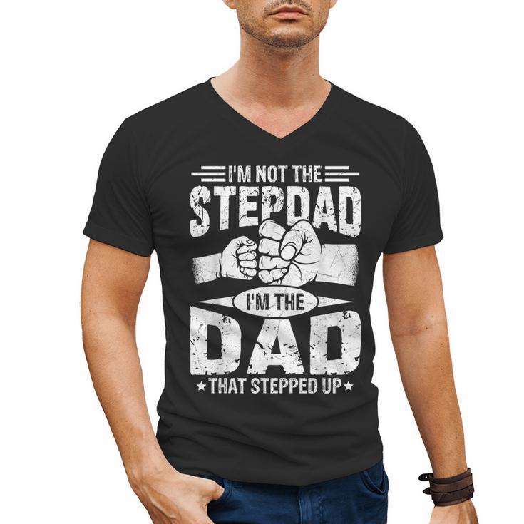 Not The Stepdad Dad That Stepped Up Fathers Day 2025 Men's V-Neck T-Shirt
